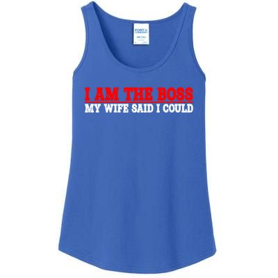 Ti Am The Boss Gift My Wife Said I Could Be Gift Ladies Essential Tank