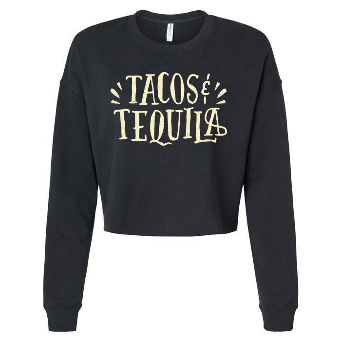 Tacos And Tequila Party Cropped Pullover Crew