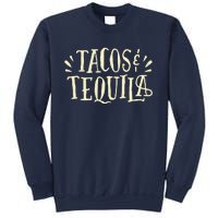 Tacos And Tequila Party Sweatshirt