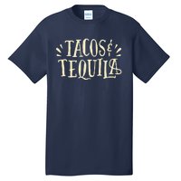 Tacos And Tequila Party Tall T-Shirt