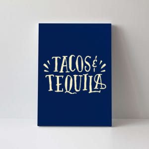 Tacos And Tequila Party Canvas