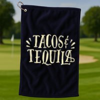 Tacos And Tequila Party Golf Towel
