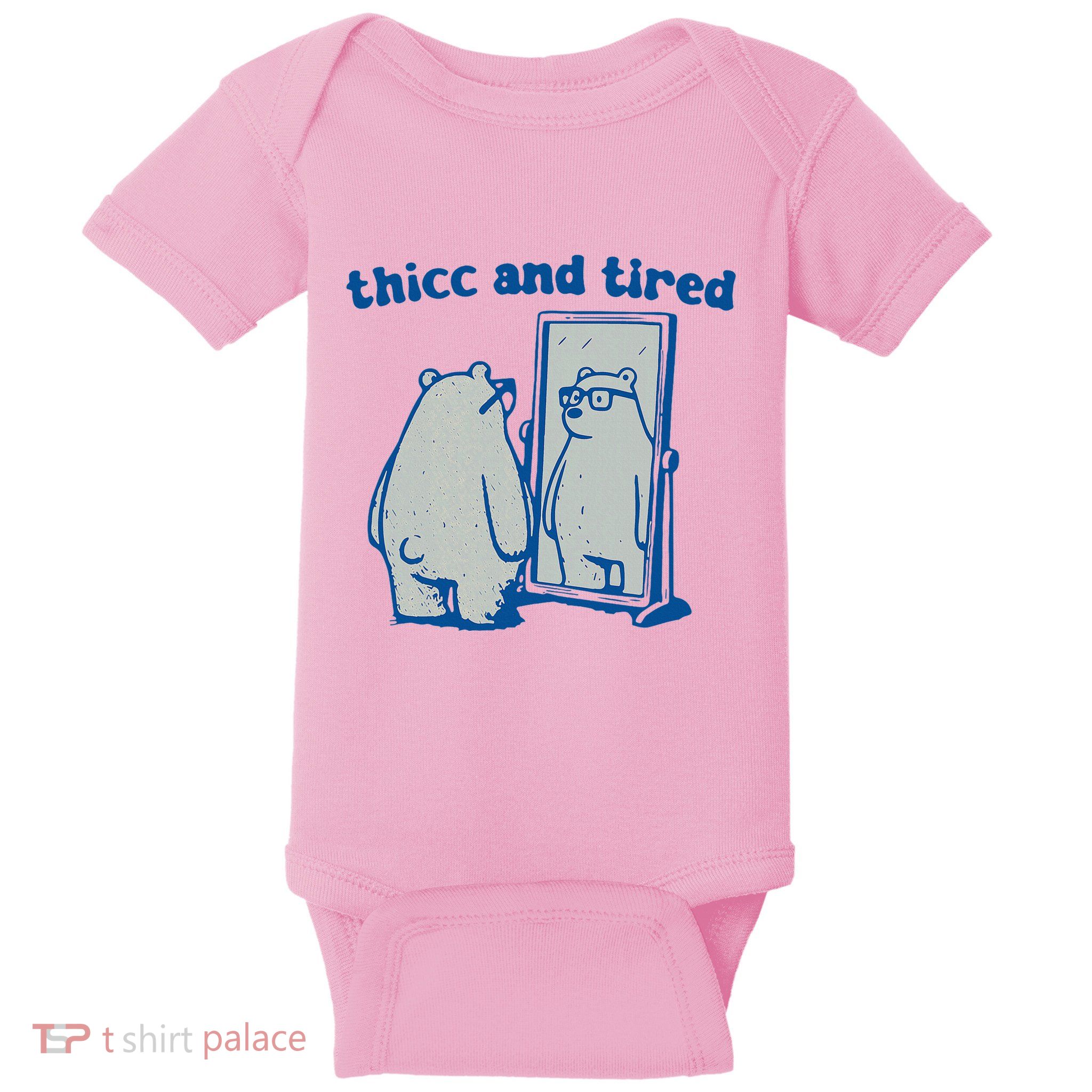 Thicc And Tired Bear Baby Bodysuit