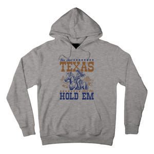 This AinT Texas AinT No Hold Em Tall Hoodie