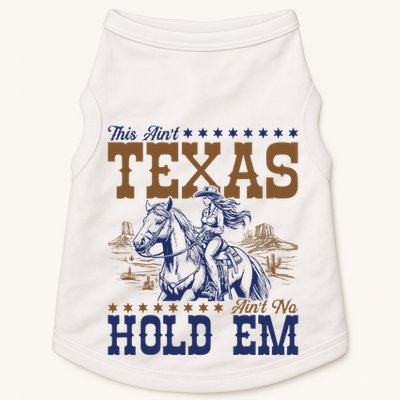 This AinT Texas AinT No Hold Em Doggie Tank