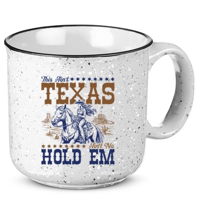 This AinT Texas AinT No Hold Em 15oz Campfire Ceramic Mug