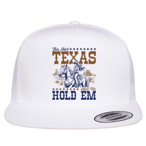 This AinT Texas AinT No Hold Em Flat Bill Trucker Hat