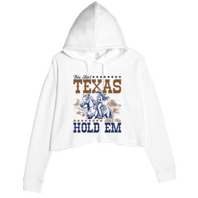 This AinT Texas AinT No Hold Em Crop Fleece Hoodie