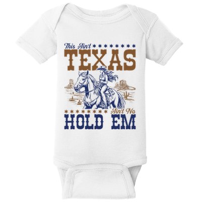 This AinT Texas AinT No Hold Em Baby Bodysuit