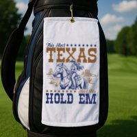 This AinT Texas AinT No Hold Em Golf Towel