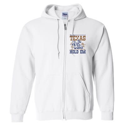 This AinT Texas AinT No Hold Em Full Zip Hoodie