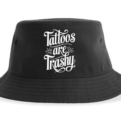 Tattoos Are Trashy Sustainable Bucket Hat