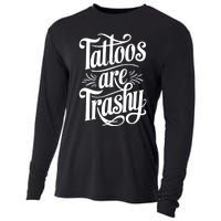 Tattoos Are Trashy Cooling Performance Long Sleeve Crew