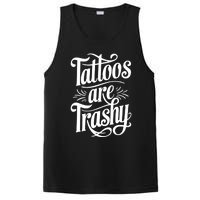 Tattoos Are Trashy PosiCharge Competitor Tank