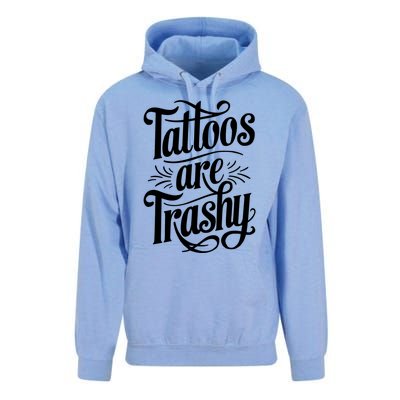 Tattoos Are Trashy Unisex Surf Hoodie