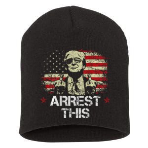 Trump Arrest This Funny Pro Trump 2024 Short Acrylic Beanie