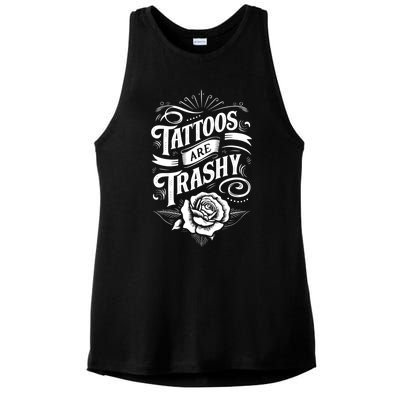 Tattoos Are Trashy Ladies PosiCharge Tri-Blend Wicking Tank