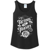 Tattoos Are Trashy Ladies Essential Tank