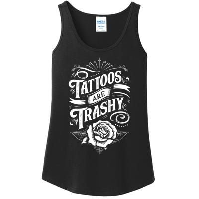 Tattoos Are Trashy Ladies Essential Tank