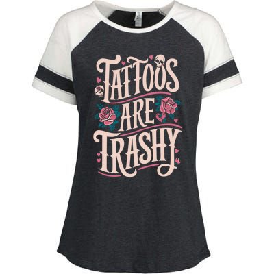 Tattoos Are Trashy Enza Ladies Jersey Colorblock Tee