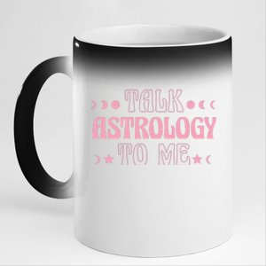 Talk Astrology To Me Funny Zodiac 11oz Black Color Changing Mug