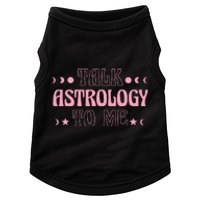 Talk Astrology To Me Funny Zodiac Doggie Tank