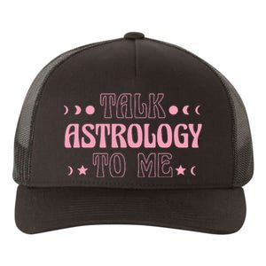 Talk Astrology To Me Funny Zodiac Yupoong Adult 5-Panel Trucker Hat