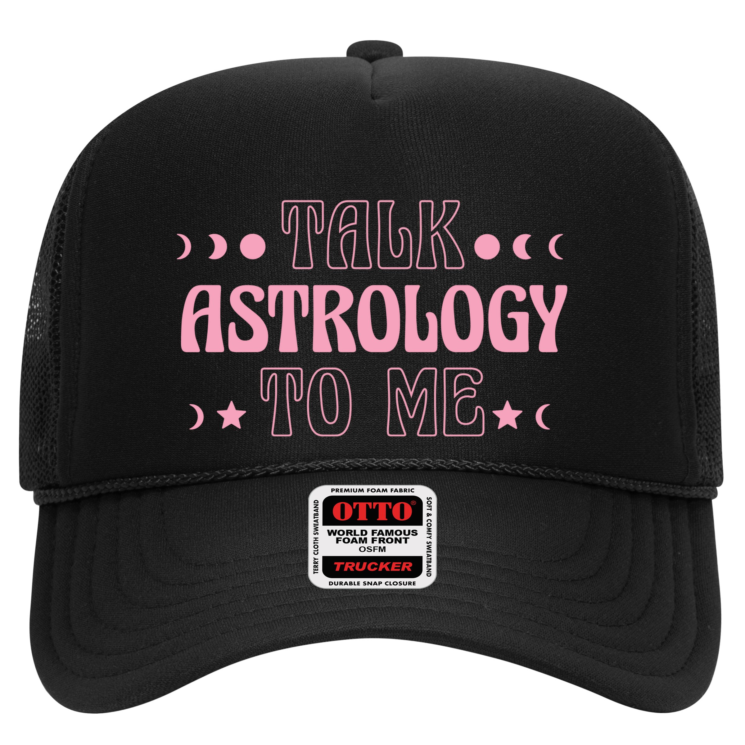 Talk Astrology To Me Funny Zodiac Hat