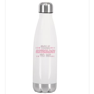 Talk Astrology To Me Funny Zodiac Stainless Steel Insulated Water Bottle