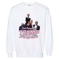 Trump Assassination Trump For President Donald Trump Rally Garment-Dyed Sweatshirt