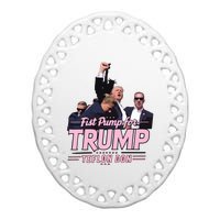 Trump Assassination Trump For President Donald Trump Rally Ceramic Oval Ornament