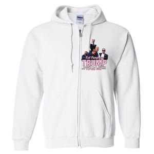 Trump Assassination Trump For President Donald Trump Rally Full Zip Hoodie