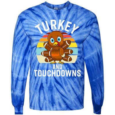 Turkey And Touchdowns Thanksgiving Football Cute Gift Tie-Dye Long Sleeve Shirt