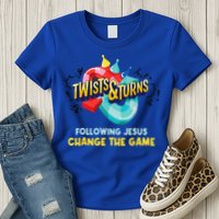 Twists And Turns VBS Follow Jesus Change The Games Womens T-Shirt