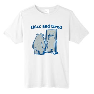 Thicc And Tired Bear Tall Fusion ChromaSoft Performance T-Shirt