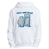 Thicc And Tired Bear Urban Pullover Hoodie