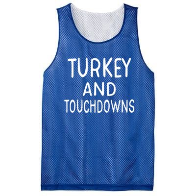 Turkey And Touchdowns Thanksgiving Funny Football Gift Mesh Reversible Basketball Jersey Tank