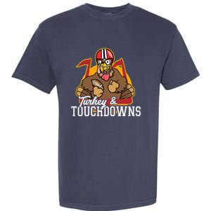 Turkey and Touchdowns Funny Thanksgiving Football Garment-Dyed Heavyweight T-Shirt