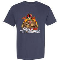 Turkey and Touchdowns Funny Thanksgiving Football Garment-Dyed Heavyweight T-Shirt