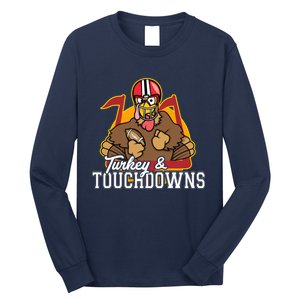 Turkey and Touchdowns Funny Thanksgiving Football Long Sleeve Shirt