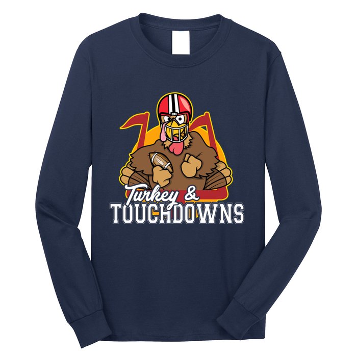 Turkey and Touchdowns Funny Thanksgiving Football Long Sleeve Shirt