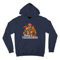 Turkey and Touchdowns Funny Thanksgiving Football Tall Hoodie