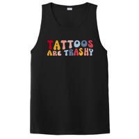 Tattoos Are Trashy Funny Sarcastic Joke PosiCharge Competitor Tank