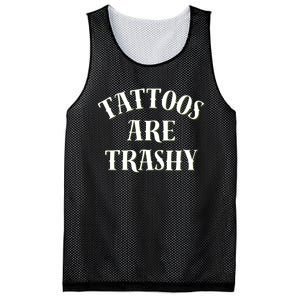 Tattoos Are Trashy Funny Sarcastic Joke Mesh Reversible Basketball Jersey Tank