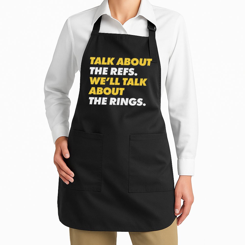 Talk About The Refs WeLl Talk About The Rings Kc Fan Apron