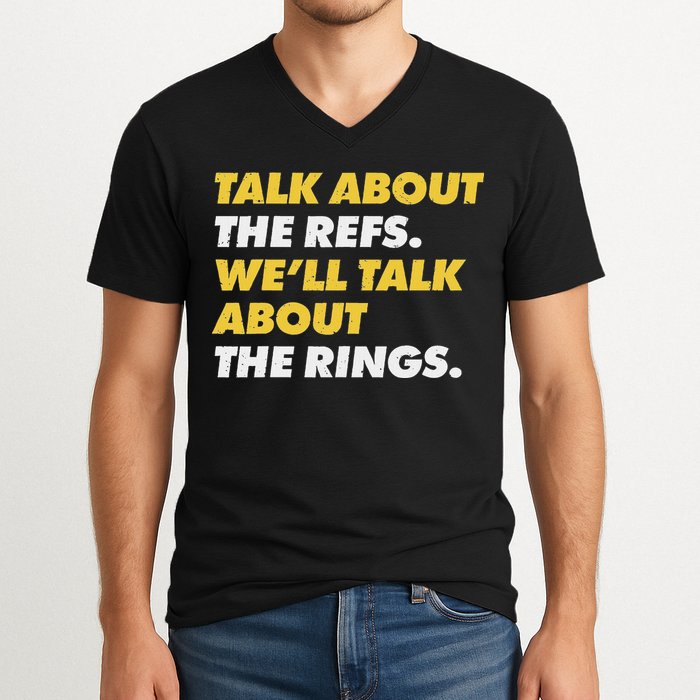 Talk About The Refs WeLl Talk About The Rings Kc Fan V-Neck T-Shirt
