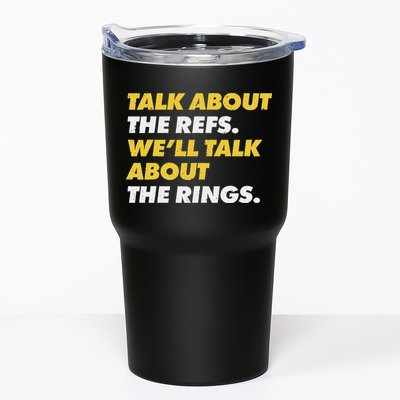 Talk About The Refs WeLl Talk About The Rings Kc Fan Tumbler