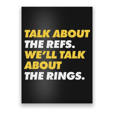 Talk About The Refs WeLl Talk About The Rings Kc Fan Poster