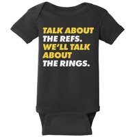 Talk About The Refs WeLl Talk About The Rings Kc Fan Baby Bodysuit