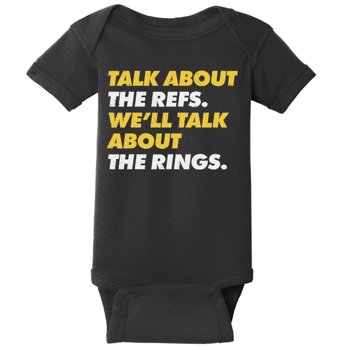 Talk About The Refs WeLl Talk About The Rings Kc Fan Baby Bodysuit